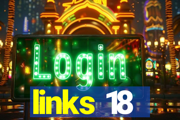 links 18